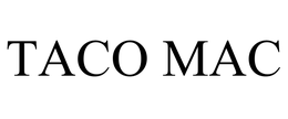 TACO MAC