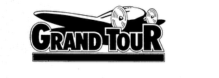 GRAND TOUR trademark