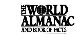 THE WORLD ALMANAC AND BOOK OF FACTS