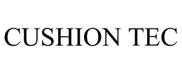 CUSHION TEC