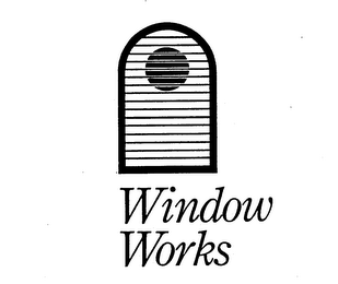 WINDOW WORKS