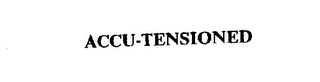 ACCU-TENSIONED trademark