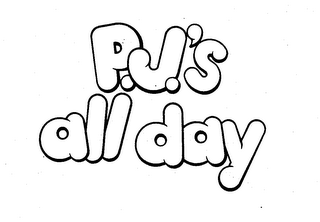 P.J.'S ALL DAY trademark