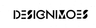 DESIGNIMOES trademark
