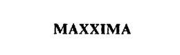 MAXXIMA