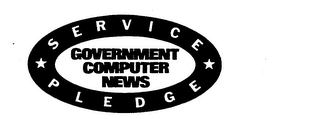 GOVERNMENT COMPUTER NEWS SERVICE PLEDGE trademark