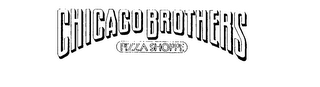 CHICAGO BROTHERS PIZZA SHOPPE