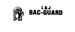 L & J BAC-GUARD