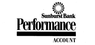 SUNBURST BANK PERFORMANCE ACCOUNT