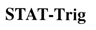 STAT-TRIG trademark