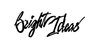 BRIGHT IDEAS trademark