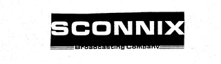 SCONNIX BROADCASTING COMPANY