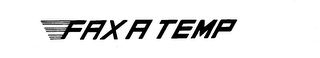 FAX A TEMP trademark
