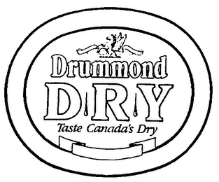 DRUMMOND DRY TASTE CANADA'S DRY