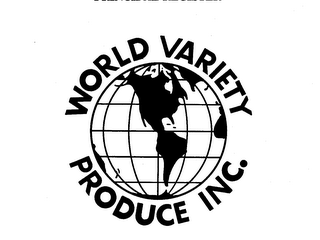 WORLD VARIETY PRODUCE INC.