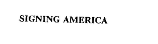 SIGNING AMERICA trademark