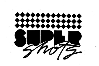 SUPER SHOTS trademark