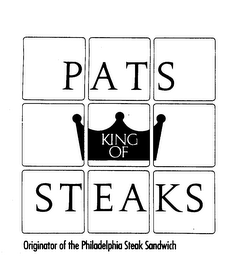 PAT'S KING OF STEAKS ORIGINATOR OF THE PHILADELPHIA STEAK SANDWICH