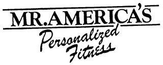 MR. AMERICA'S PERSONALIZED FITNESS