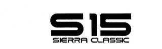 S15 SIERRA CLASSIC trademark