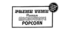 PRIME TIME PREMIUM MICROWAVE POPCORN ALLNATURAL LESS SALT PREMIUM QUALITY