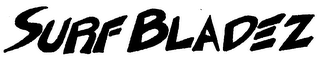 SURF BLADEZ trademark