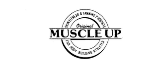 ORIGINAL MUSCLE UP SKIN FITNESS & TANNIN