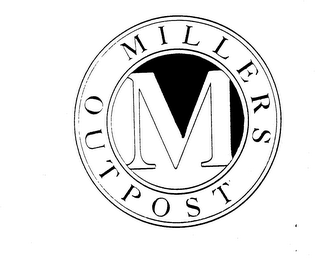 M MILLERS OUTPOST