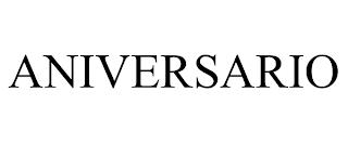 ANIVERSARIO trademark