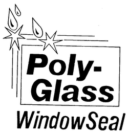 POLY-GLASS WINDOW SEAL