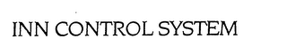 INN CONTROL SYSTEM trademark