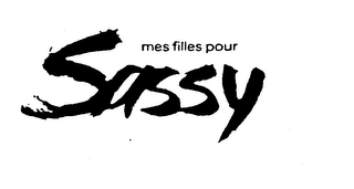 MES FILLES POUR SASSY