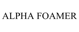 ALPHA FOAMER trademark