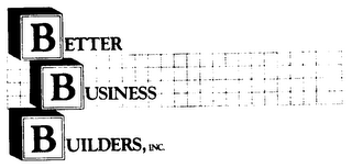 BETTER BUSINESS BUILDERS, INC.