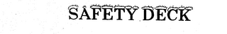 SAFETY DECK trademark