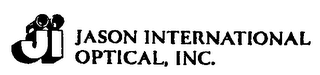 JI JASON INTERNATIONAL OPTICAL, INC.