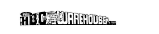 ABC WAREHOUSE "THE CLOSEST THING TO WHOLESALE" NO MEMBERSHIP FEE REQUIRED trademark