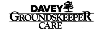 DAVEY GROUNDSKEEPER CARE