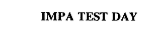 IMPA TEST DAY trademark