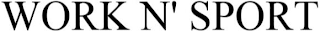 WORKN'SPORT trademark