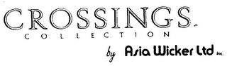 CROSSINGS COLLECTION BY ASIA WICKER LTD INC.