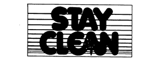 STAY CLEAN trademark