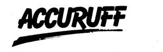 ACCURUFF trademark