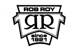 RR ROB ROY SINCE 1921