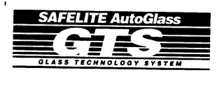 SAFELITE AUTOGLASS GTS GLASS TECHNOLOGY SYSTEM