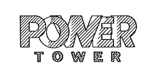 POWER TOWER