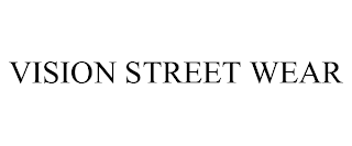 VISION STREET WEAR trademark