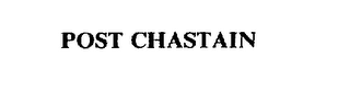 POST CHASTAIN trademark