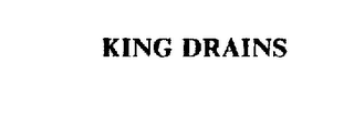 KING DRAINS trademark