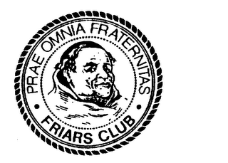 PRAE OMNIA FRATERNITAS FRIARS CLUB